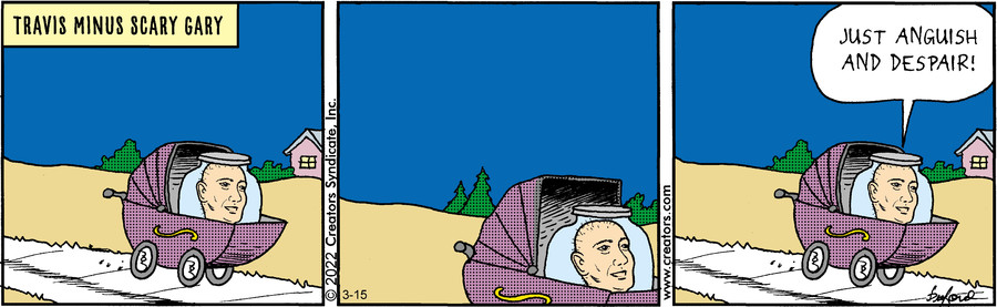 Scary Gary for Mar 15, 2022