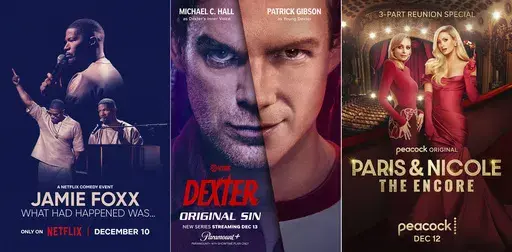 This combination of photos show promotional art for the comedy special "Jamie Foxx: What Had Happened Was...," left, the new series "Dexter: Original Sin," center, and the three-part series "Paris & Nicole: The Encore." (Netflix/Paramount+/Peacock via AP)