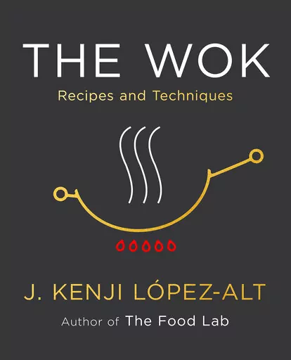 This cover image released by W. W. Norton & Company shows "The Wok: Recipes and Techniques" by  J. Kenji López-Alt. (W. W. Norton & Company via AP)